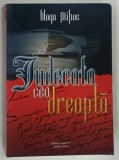 JUDECATA CEA DREAPTA de BLAGA MIHOC , 2012