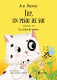 Jup, un pisoi de soi &ndash; volumul VII &ndash; La cules de polen