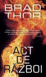 Act de război - Paperback brosat - Brad Thor - RAO