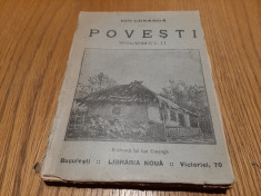 ION CREANGA - Povesti - Volumul II - Libraria Noua Carol P. Segal, 158 p. foto