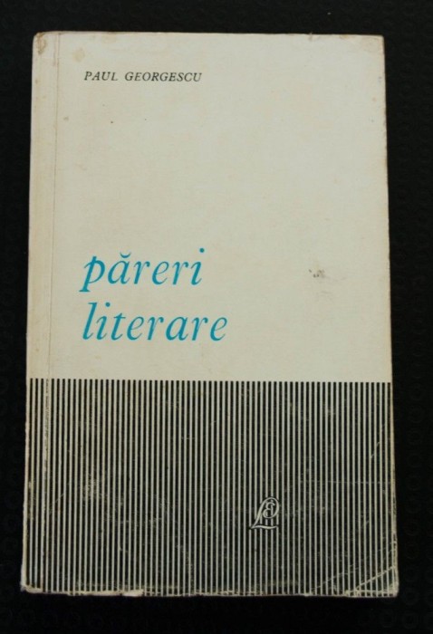 Paul Georgescu - Păreri literare
