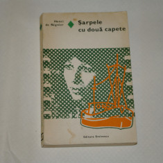 Sarpele cu doua capete - Henri de Regnier - 1977