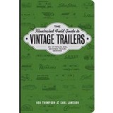 The Illustrated Field Guide to Vintage Trailers