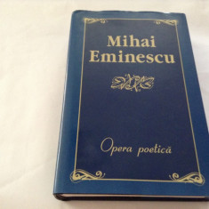 MIHAI EMINESCU OPERA POETICA POLIROM ,RF3/1