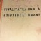 FINALITATEA IDEALA A EXISTENTEI UMANE