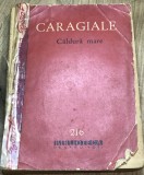 LITR001 BPT0884 Biblioteca Pentru Toti - Caragiale - Caldura mare