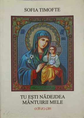 TU ESTI NADEJDEA MANTUIRII MELE-SOFIA TIMOFTE-144502 foto