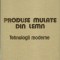 AS - ING. PETRICAN M. - PRODUSE MULATE DIN LEMN (CU AUTOGRAF)