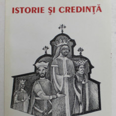 ISTORIE SI CREDINTA de CEZAR VASILIU , 1997