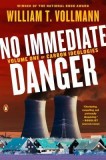 No Immediate Danger: Volume One of Carbon Ideologies