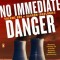No Immediate Danger: Volume One of Carbon Ideologies
