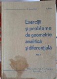 EXERCITII SI PROBLEME DE GEOMETRIE ANALITICA SI DIFERENTIALA VOL.1498-C. IONESCU-BUJOR, O. SACTER-254748