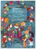 Salut, Maiestate. Seria Scoala din strada impiedicata - Ildiko Gabos-Foarta, Erzsi Kertesz