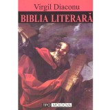Virgil Diaconu - Biblia literara - dedicatie autor - 136901