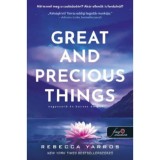 Great and Precious Things - Nagyszerű &eacute;s becses dolgok - Rebecca Yarros