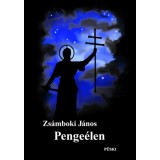 Penge&eacute;len - Zs&aacute;mboki J&aacute;nos