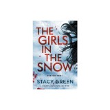 The Girls in the Snow: A completely unputdownable crime thriller