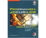 PROGRAMAREA JOCURILOR PENTRU ADOLESCENTI - MANEESH SETHI, 2006, CONTINE CD