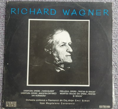 Richard Wagner, Uverturi si Preludii, Tristan si Isolda, Electrecord 1971 foto