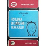 Actualitati in fiziologia declansarii travaliului - 1990 - Mihai Pricop ($X112)