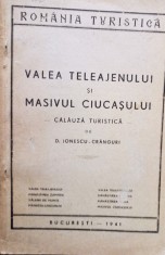 D. Ionescu-Cranguri - Valea Teleajenului si Masivul Ciucasului (Editia: 1941) foto