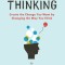 Liminal Thinking: Create the Change You Want by Changing the Way You Think