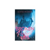 Broken Perfect Lies