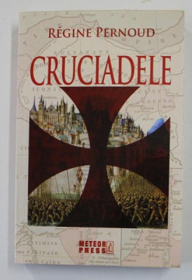 CRUCIADELE de REGINE PERNOUD , 2021 foto