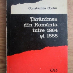 Constantin Corbu - Taranimea din Romania intre 1864 si 1888