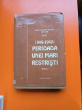 1940-1942: Perioada unei mari restriști - Federatia comunitatilor evreiesti din Romania - vol. III, partea I-a