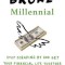 Broke Millennial: Stop Scraping by and Get Your Financial Life Together
