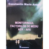 MONITORINGUL FACTORILOR DE MEDIU AER-APA-CONSTANTIN MARIN ANTOHI-216703