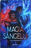 Tracy Deonn - Legendarii, volumul 2: Magia sangelui