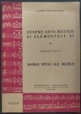 ALFRED MENDELSHON:DESPRE ARTA MUZICII/GEORGE BALAN:MARILE EPOCI ALE MUZICII/1963