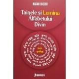 Naran Gheser - Tainele si Lumina Alfabetului Divin (Editia: 2023)