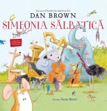 Simfonia salbatica - Dan Brown - Editura RAO