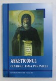 ASKETICONUL de CUVIOSUL ISAIA PUSTNICUL , 2004