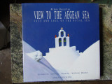 View to the Aegean Sea - Nikos Desyllas, 1993, SYNOLO PUBLICATIONS, Carte Fotografie Arta, Editie Cartonata, 171 pagini