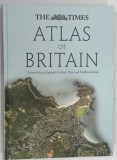 THE TIMES , ATLAS OF BRITAIN , NATIONAL ATLAS OF ENGLAND , SCOTLAND , WALES AND NORTHEN IRELAND , 2010