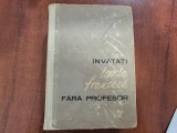 Invatati limba franceza fara profesor - I.Braescu,S.Bercescu,etc