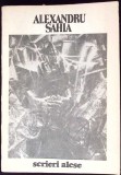 Scrieri Alese Alexandru Sahia, Editura Scrisul Romanesc, 1988, Roman, 285 Pagini