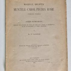 MASIVUL ERUPTIV MUNTELE CAROL-PIATRA ROSIE (JUDETUL TULCEA), STUDIU PETROGRAFIC de ST. N. CANTUNIARI, 1913 , CONTINE HARTI