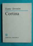 Ioana Ieronim &ndash; Cortina ( prima editie cu dedicatie si autograf )