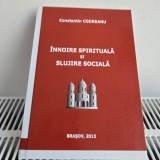 Constantin Codreanu ,Innoire spirituala si slujire sociala
