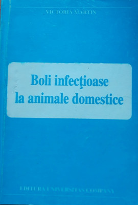 Boli infecțioase la animale domestice - Victoria Marin foto