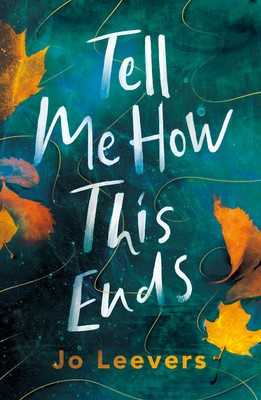 Tell Me How This Ends foto