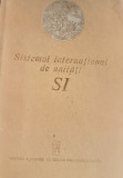 SISTEMUL INTERNATIONAL DE UNITATI 2 EDITII