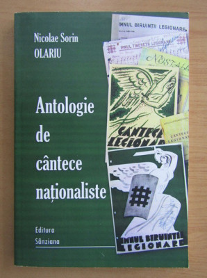 Nicolae Sorin Olariu Antologie de cantece nationaliste foto