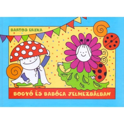 Bogy&amp;oacute; &amp;eacute;s Bab&amp;oacute;ca jelmezb&amp;aacute;lban - Jelmezb&amp;aacute;l, Erdei tornaverseny - Bartos Erika foto