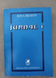 Ion Caraion - Jurnal I: literatură și contraliteratură